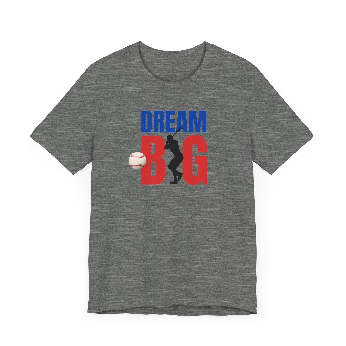 Baseball Dream Big Unisex Jersey Short Sleeve Tee