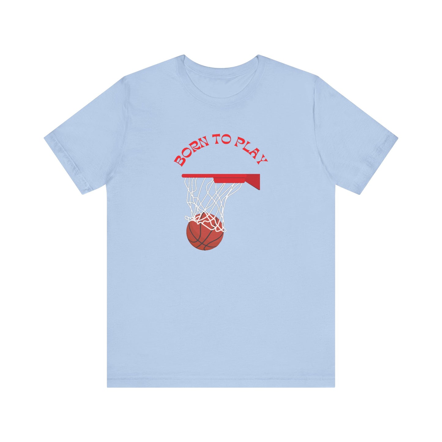 Basketball/ Born To Play Unisex Jersey Short Sleeve Tee