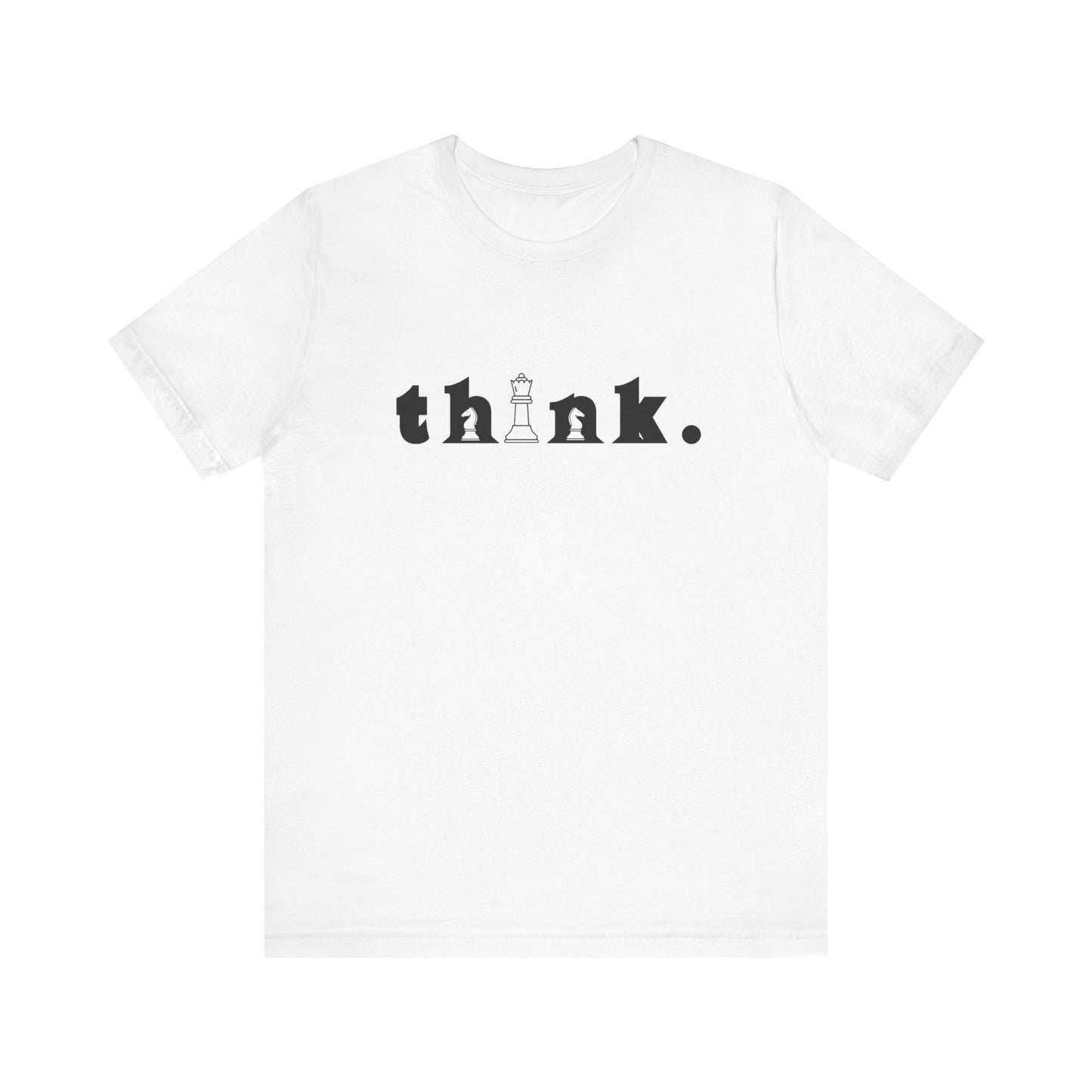 Think Unisex Jersey Short Sleeve Tee