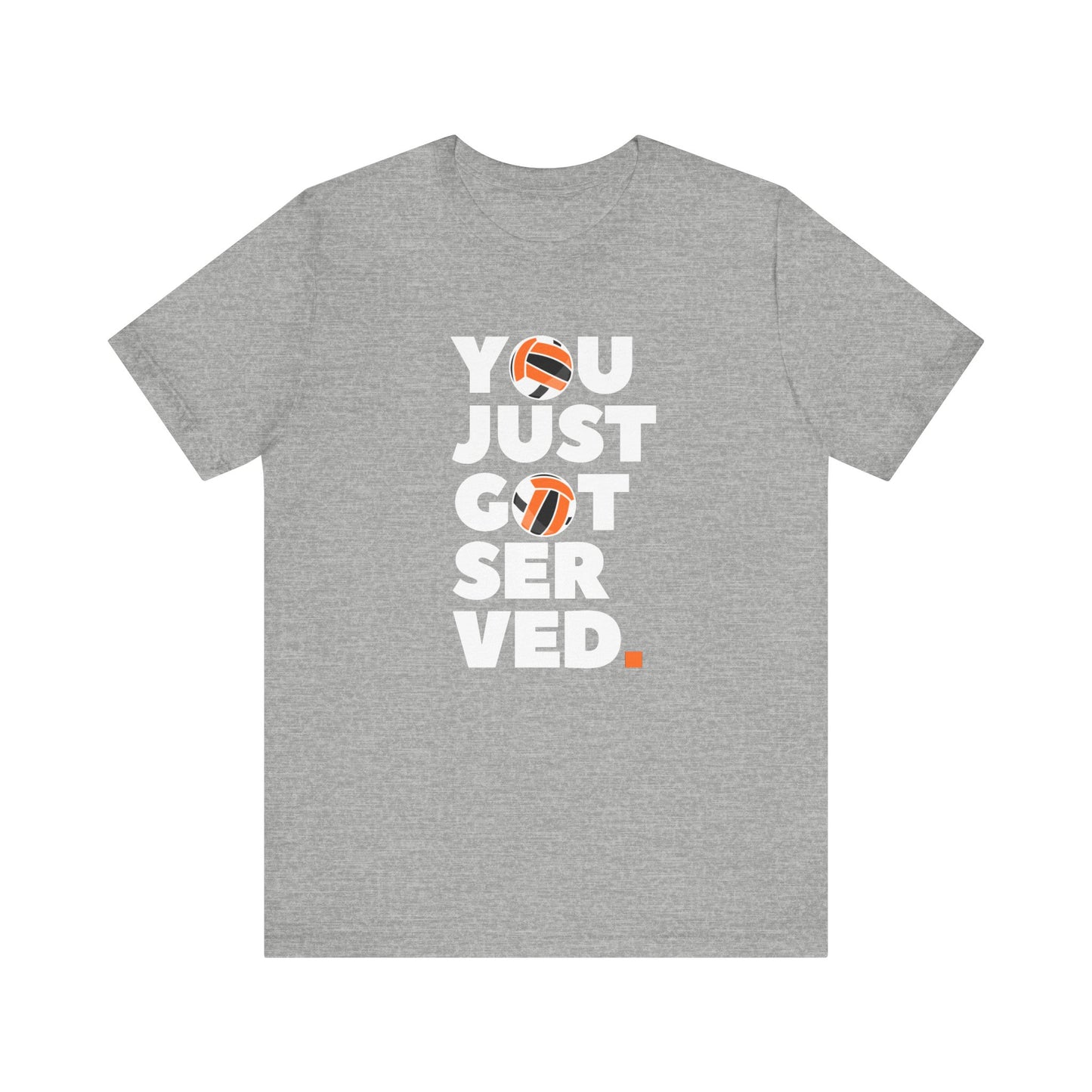 You Got Served Unisex Jersey Short Sleeve Tee