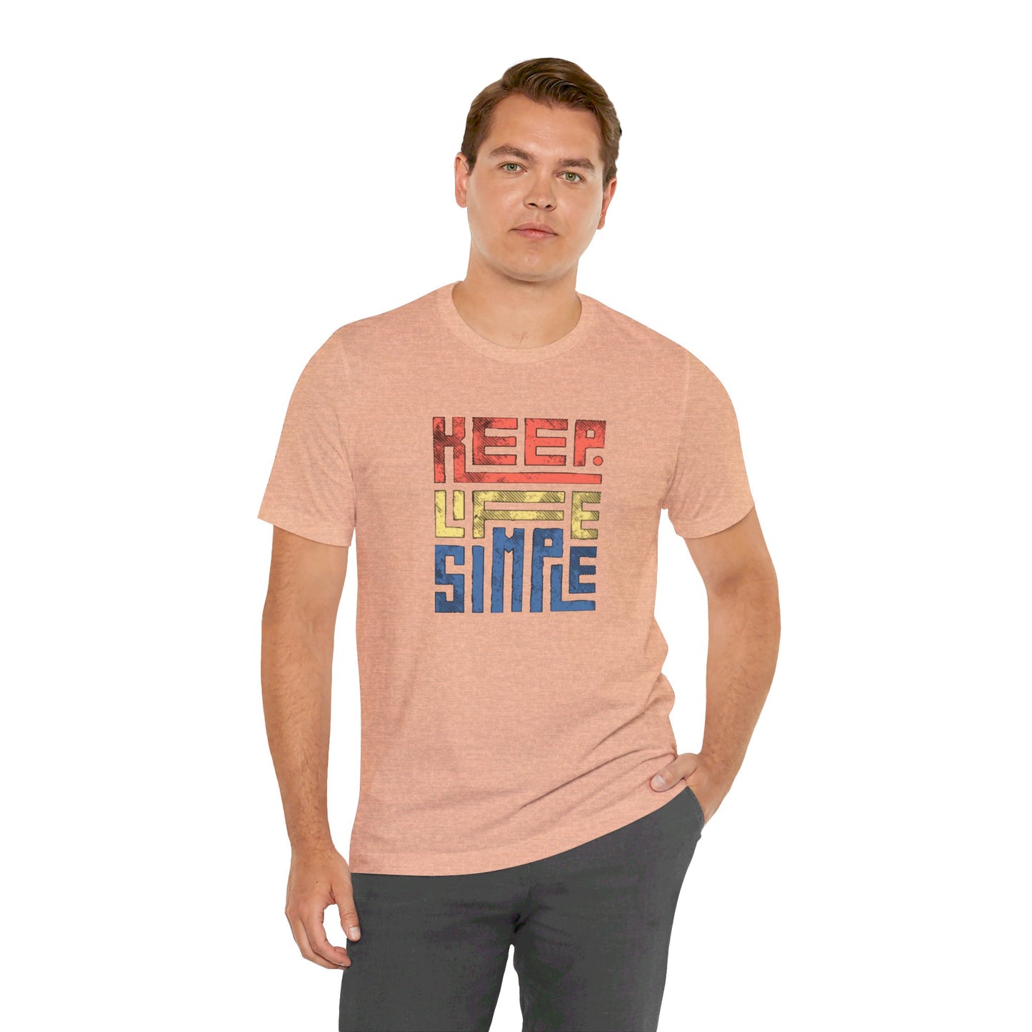 Keep Life Simple Unisex Jersey Short Sleeve Tee