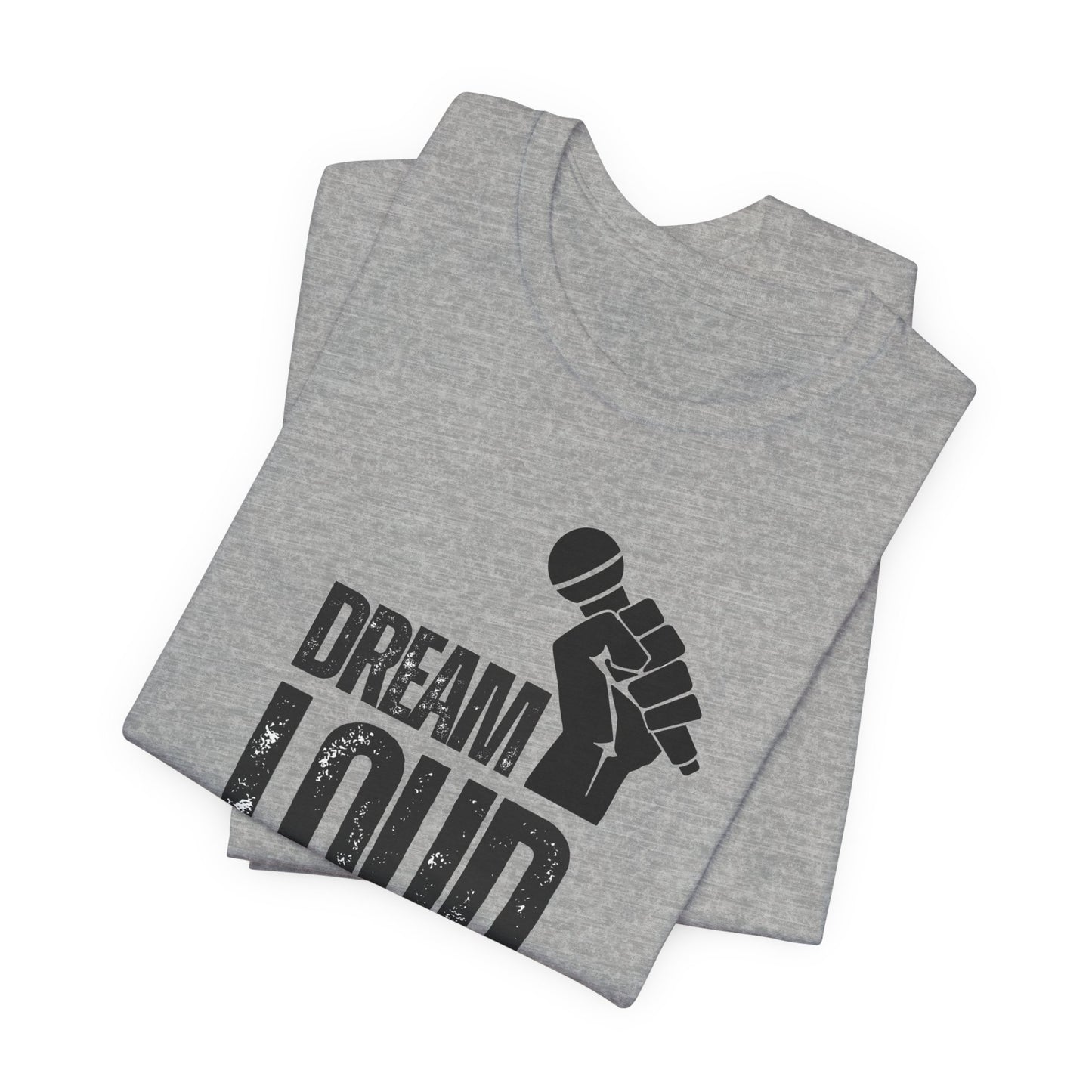 Dream Loud Unisex Softstyle T-Shirt