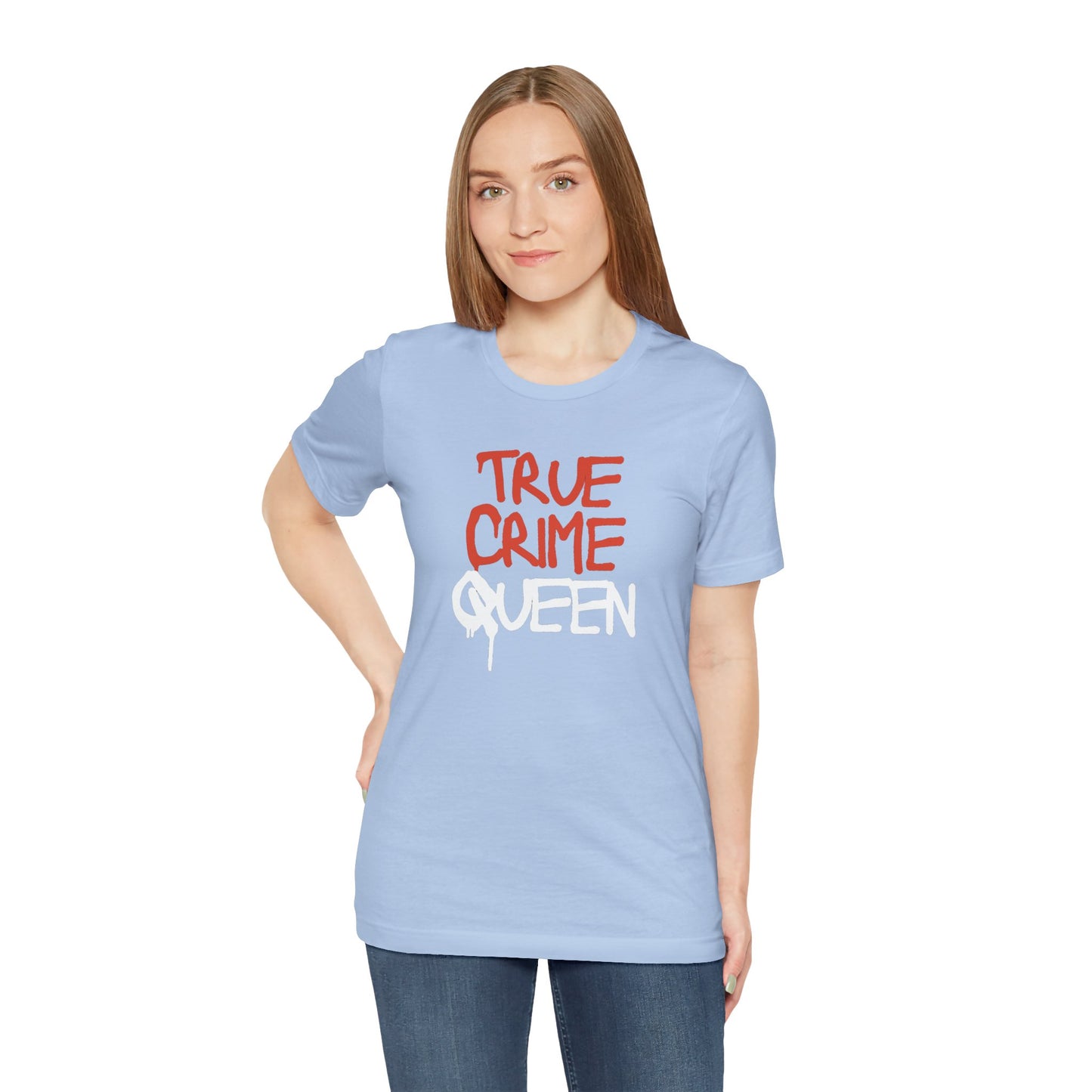 True Crime Queen Unisex Jersey Short Sleeve Tee