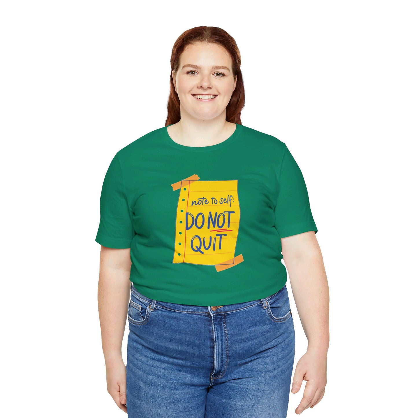 Note to Self Don't Quit Unisex Jersey Short Sleeve Tee