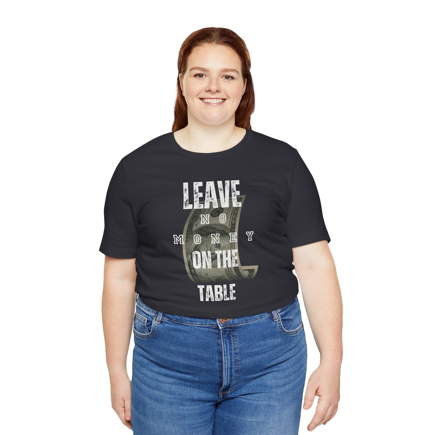 Poker/ Leave No Money on The Table Unisex Jersey Short Sleeve Tee