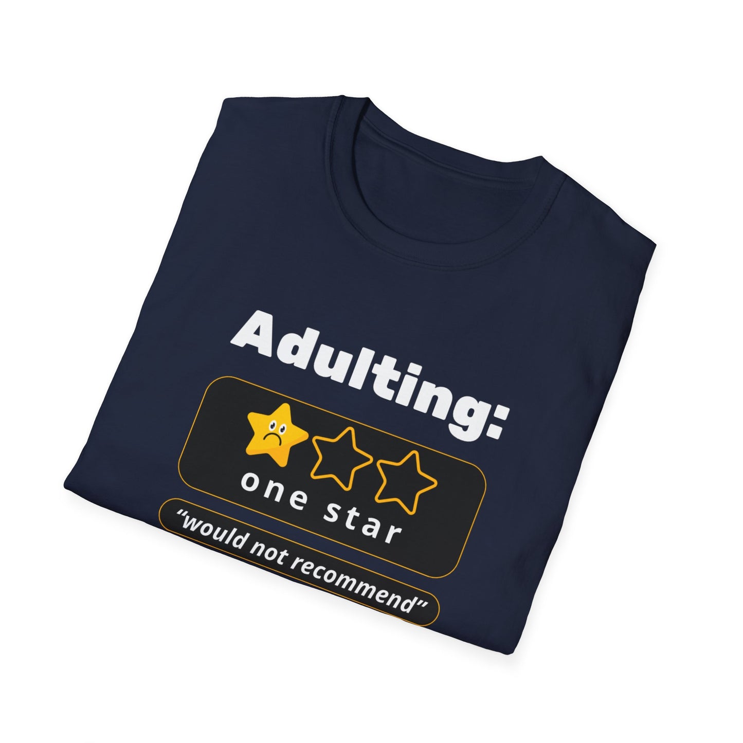 Adulting Unisex Softstyle T-Shirt