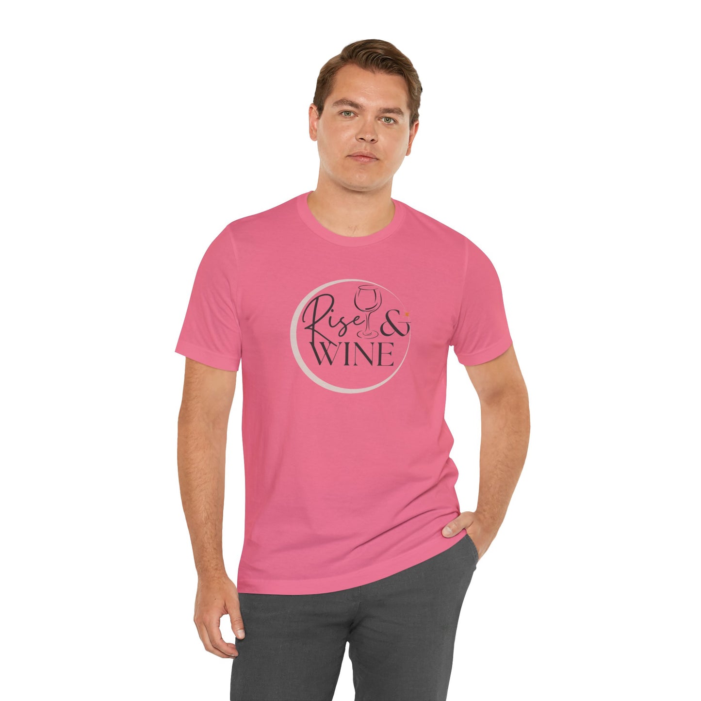 Rise And Wine Unisex Jersey Short Sleeve Tee