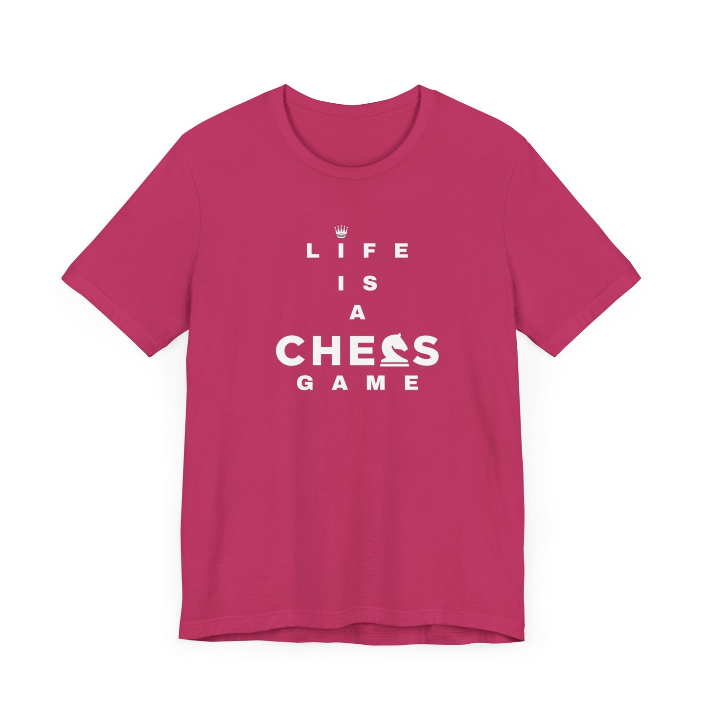 Life Is a Chess Game Unisex Jersey Short Sleeve Tee