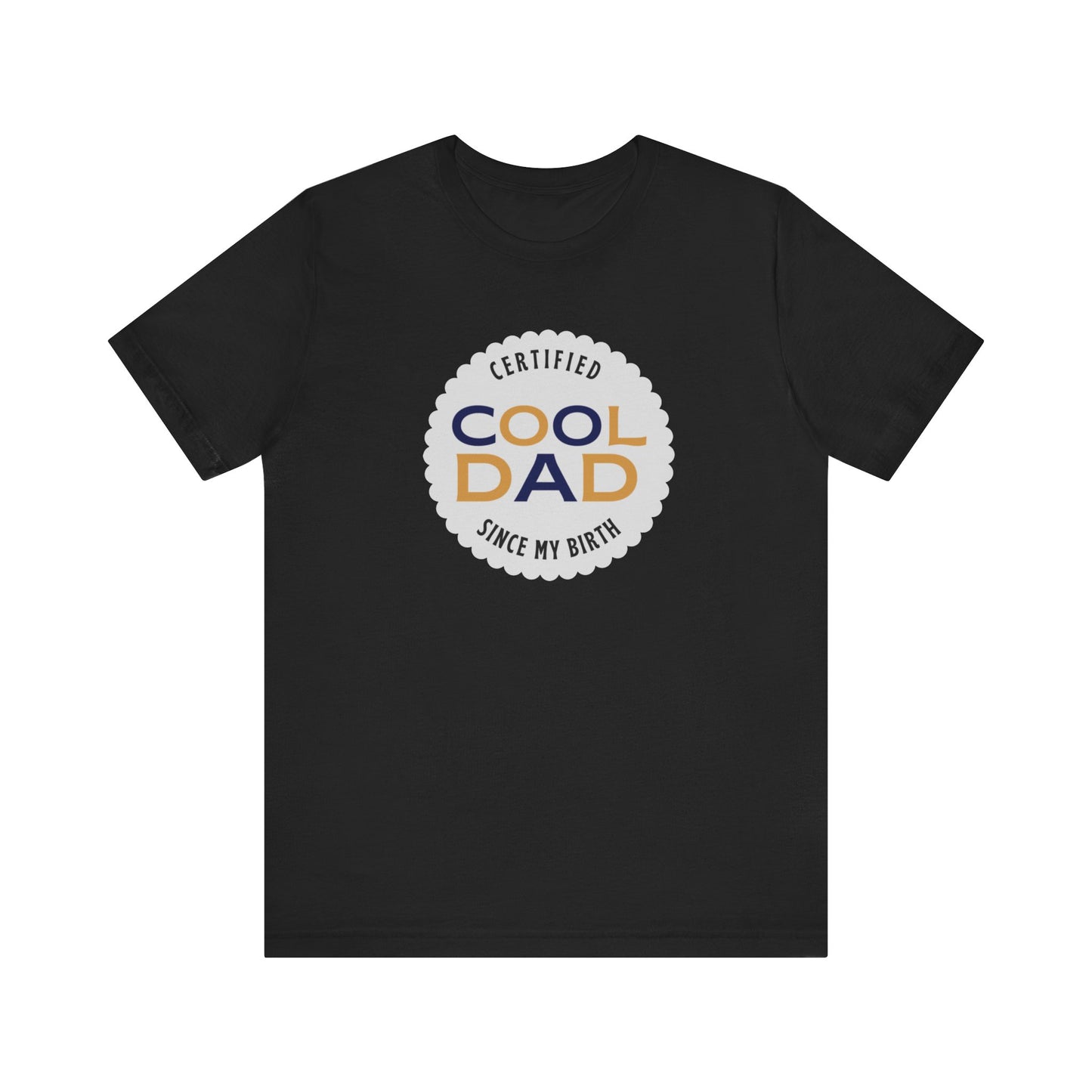 Certified Cool Dad Unisex Jersey Short Sleeve Tee