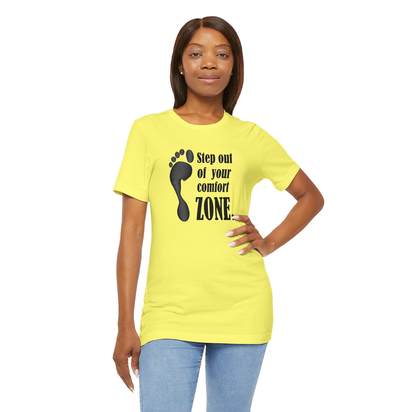 Step Out Your Comfort Zone Unisex Jersey Short Sleeve Tee