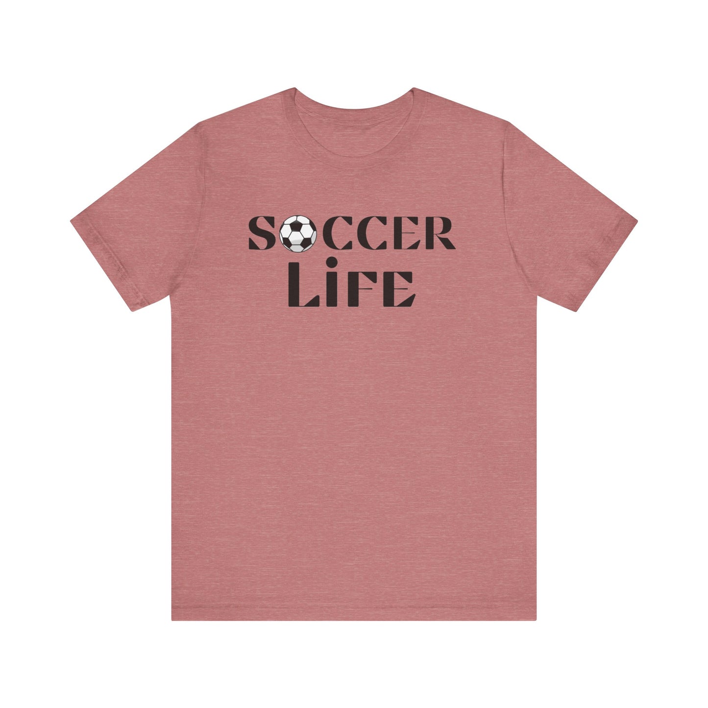 Soccer Life Unisex Jersey Short Sleeve Tee