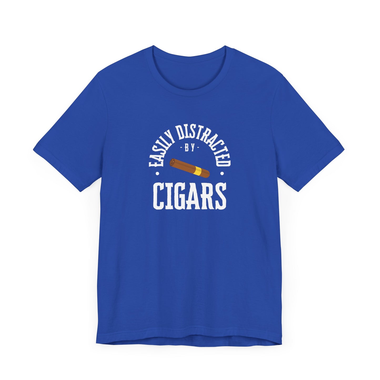 Cigar/ Easily Distracted By Cigars Unisex Jersey Short Sleeve Tee