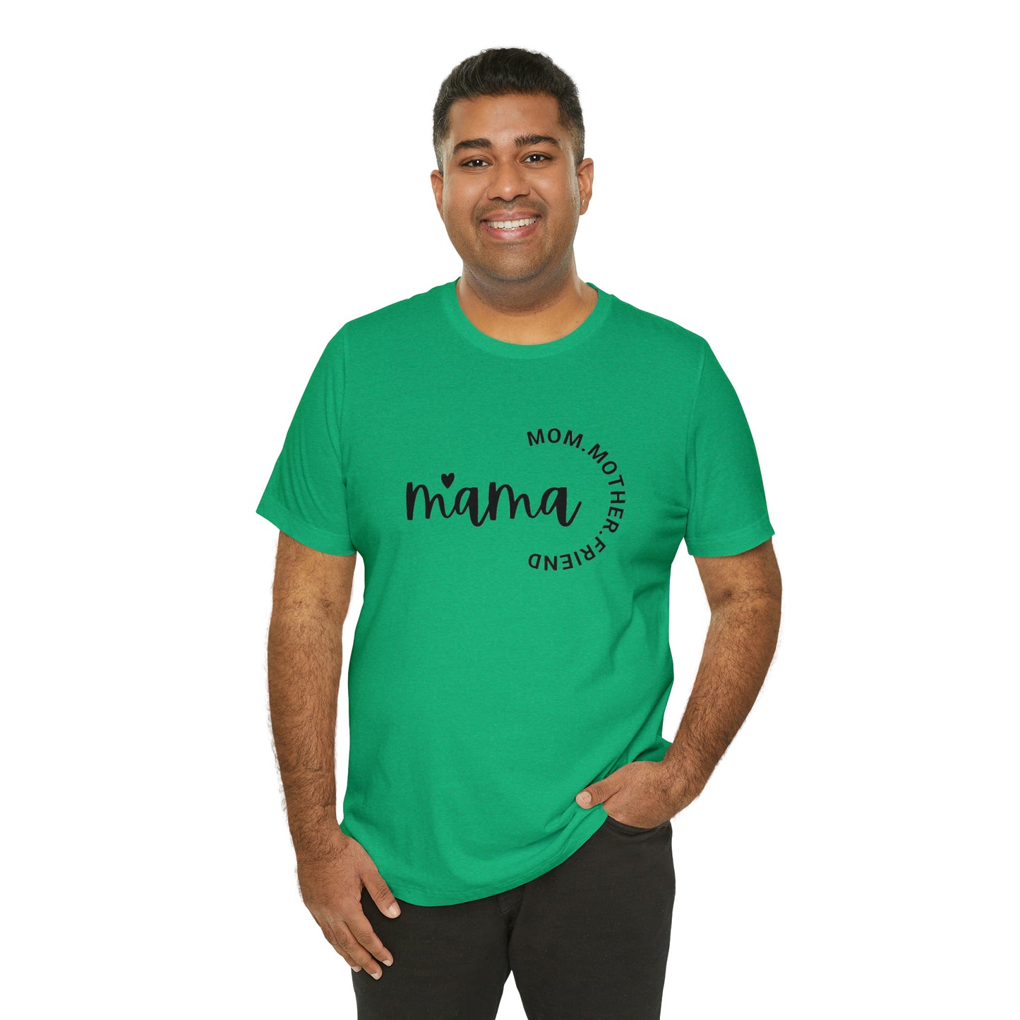 Mama Unisex Jersey Short Sleeve Tee