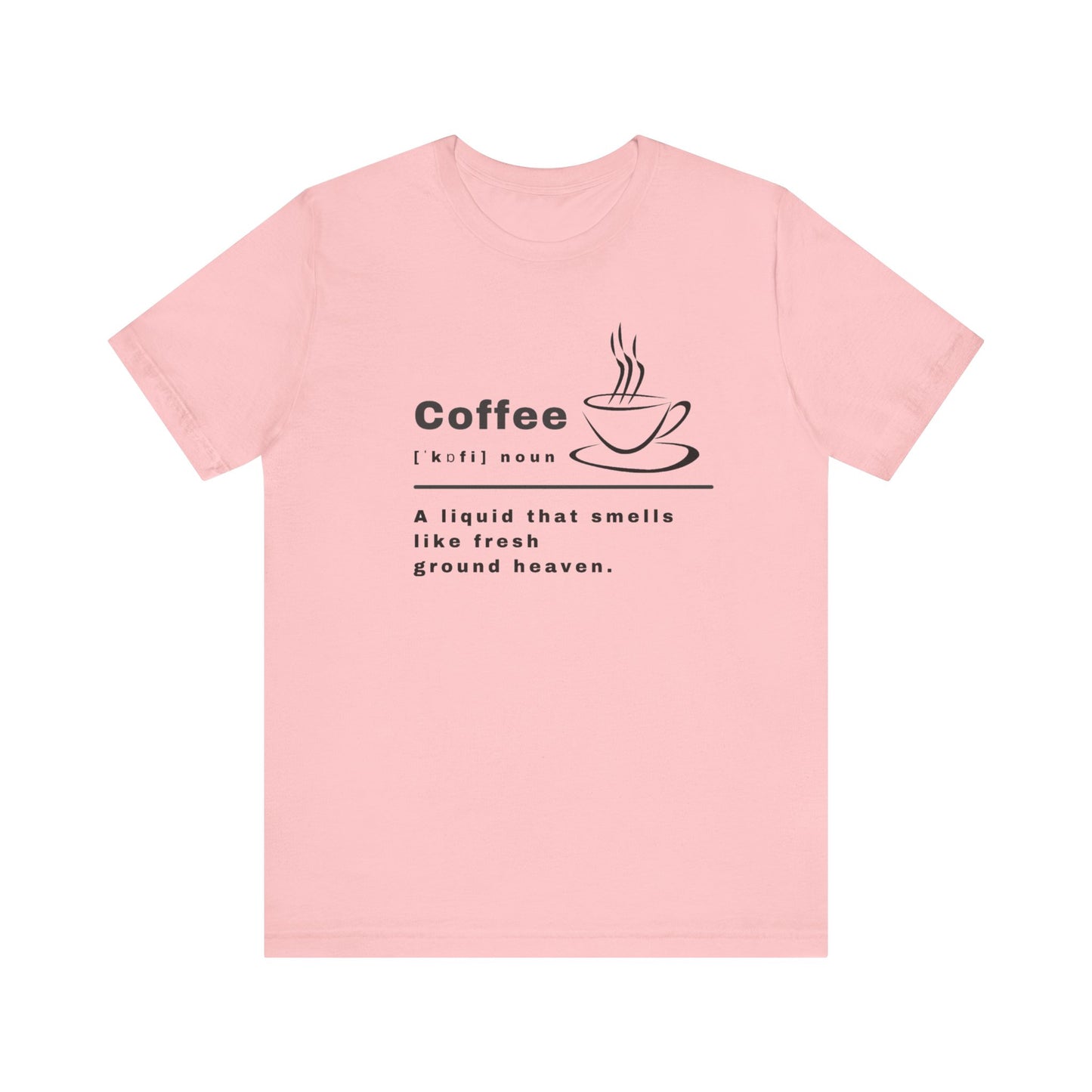 Coffee Unisex Jersey Short Sleeve Tee