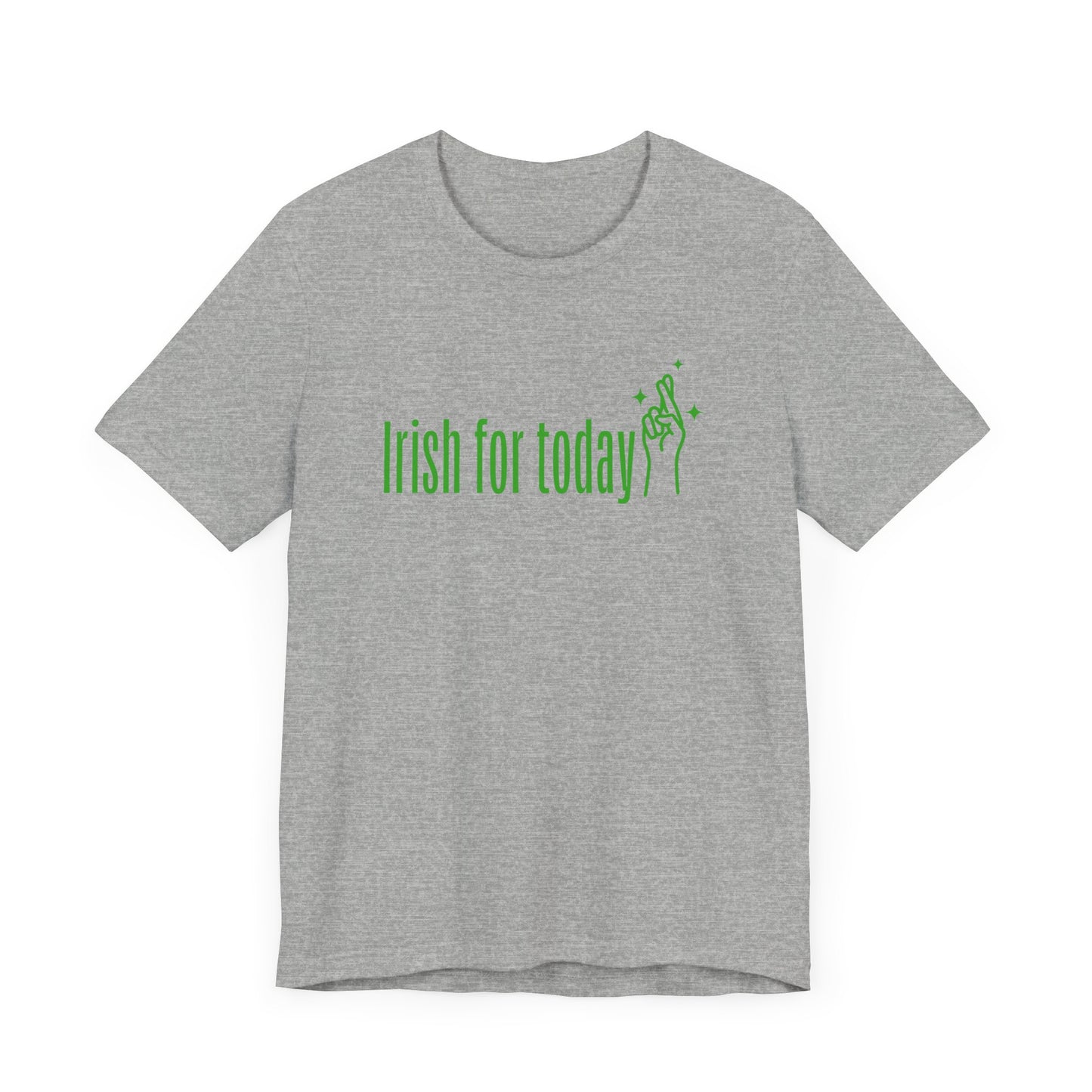 Irish for Today Unisex Jersey Short Sleeve Tee