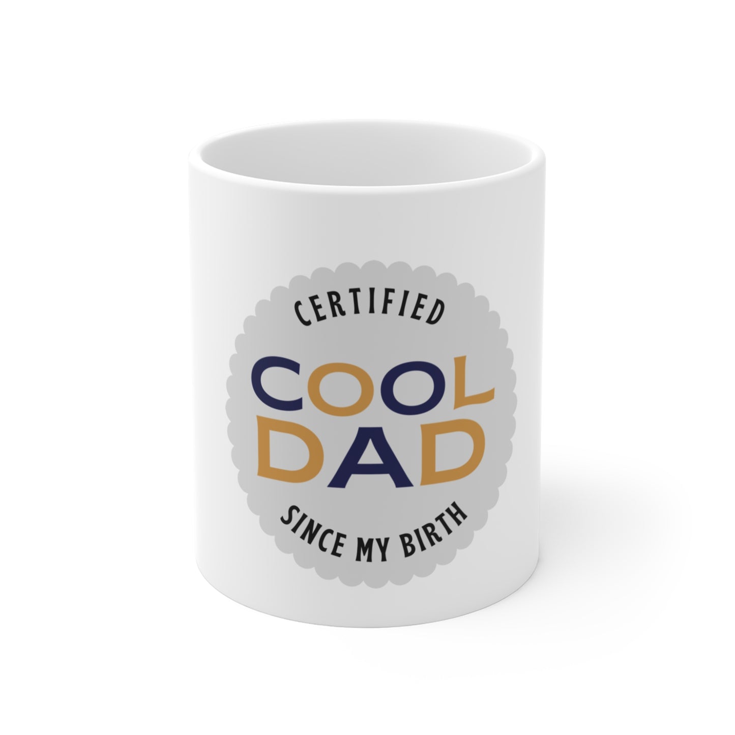 Certified Cool Dad Mug 11oz