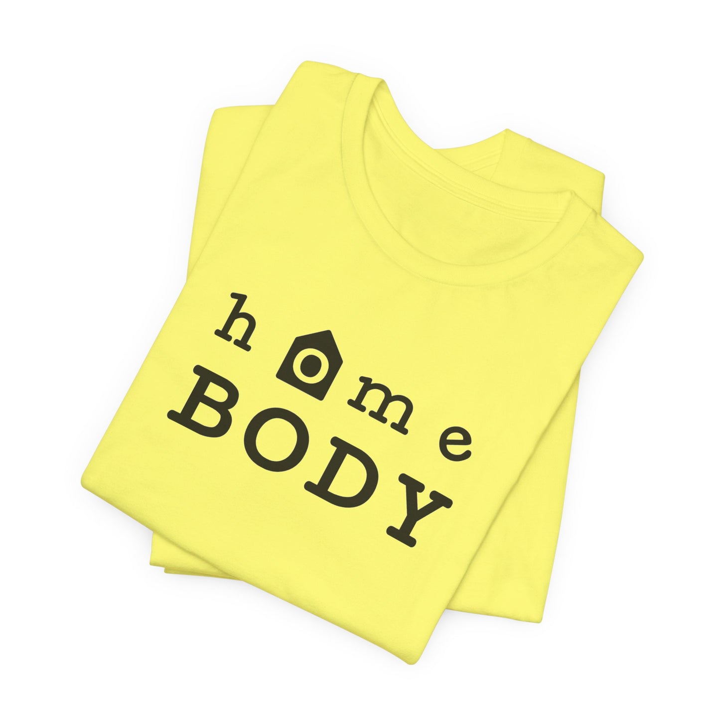 Home Body Unisex Jersey Short Sleeve Tee