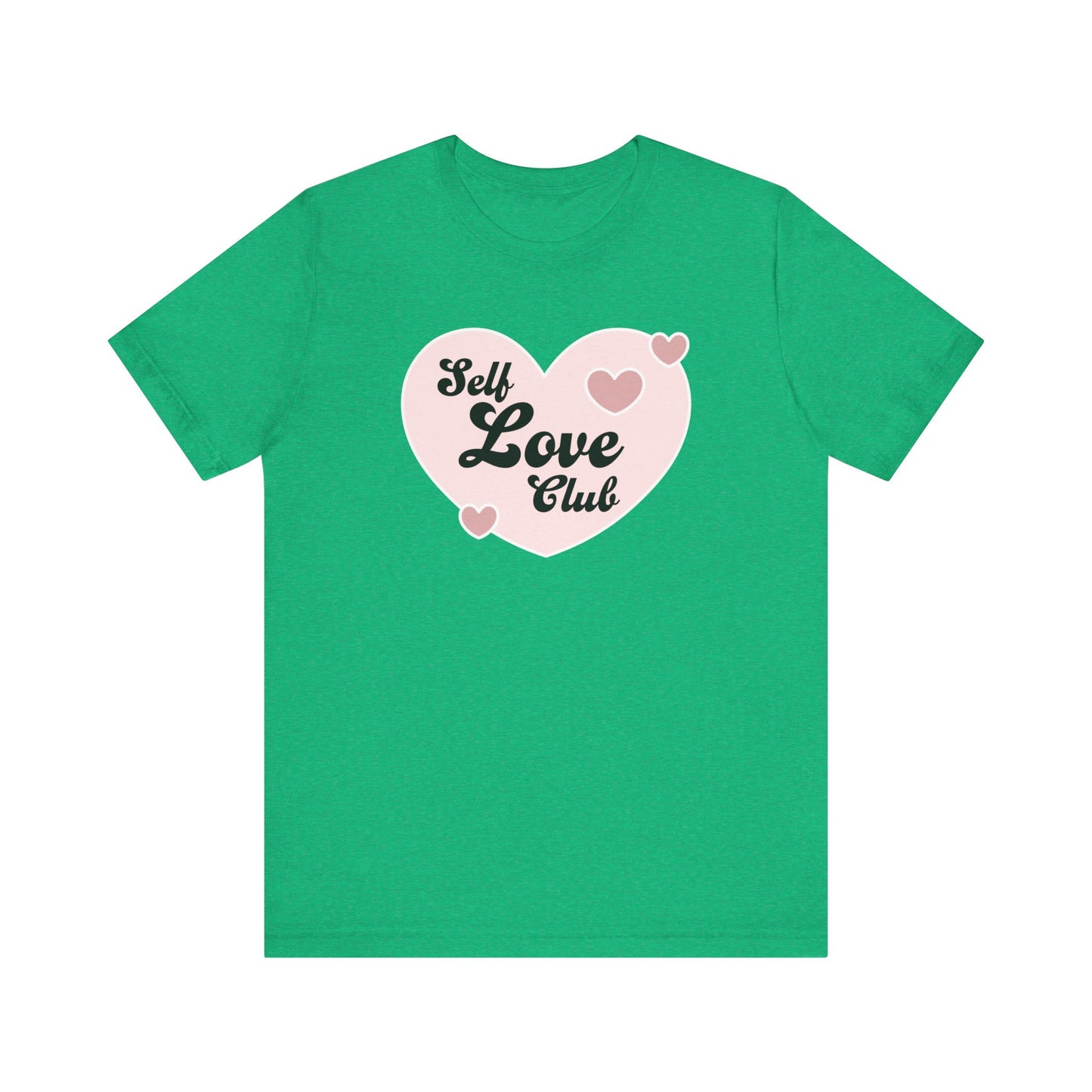 Self Love Club Unisex Jersey Short Sleeve Tee