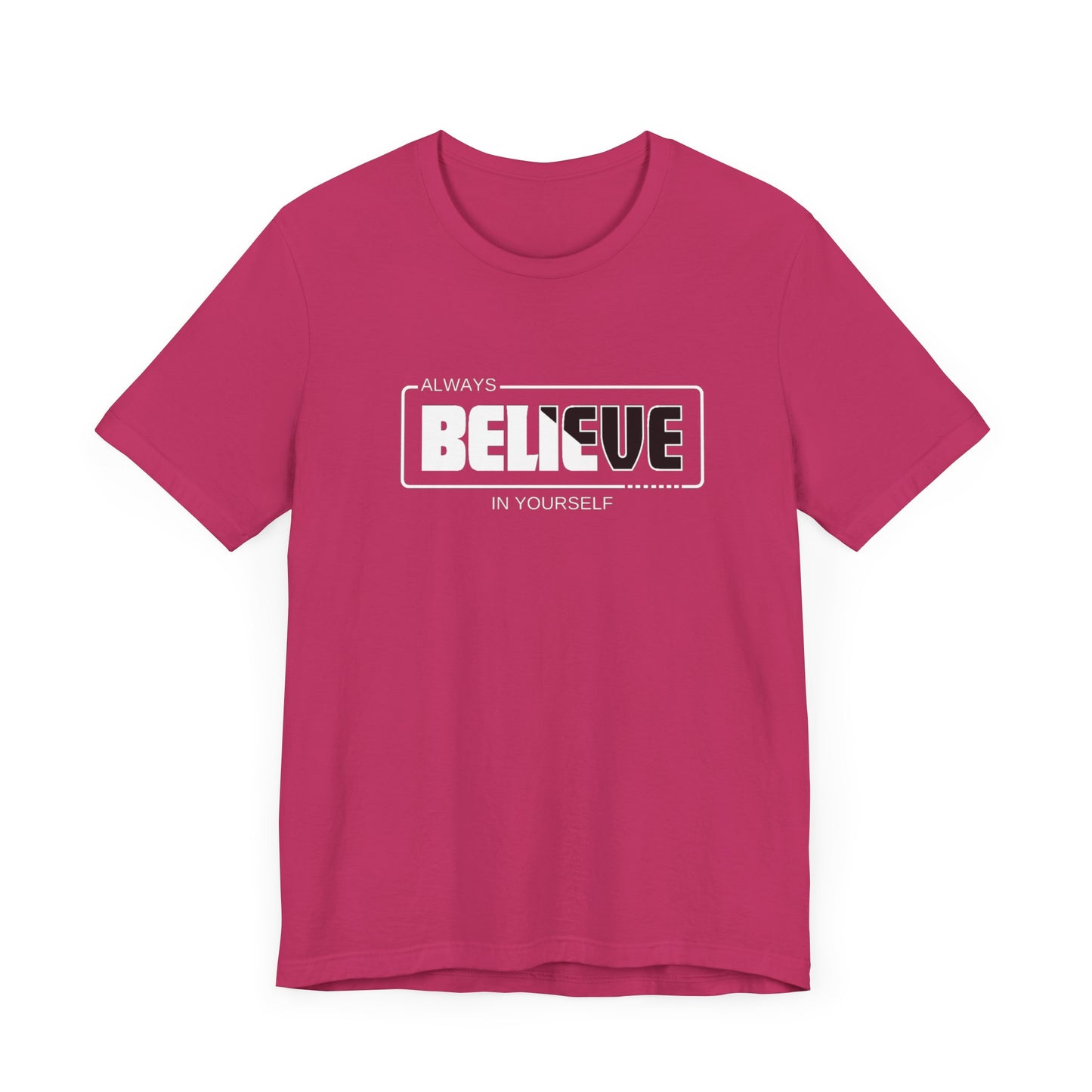 Believe In Yourself Unisex Jersey Short Sleeve Tee