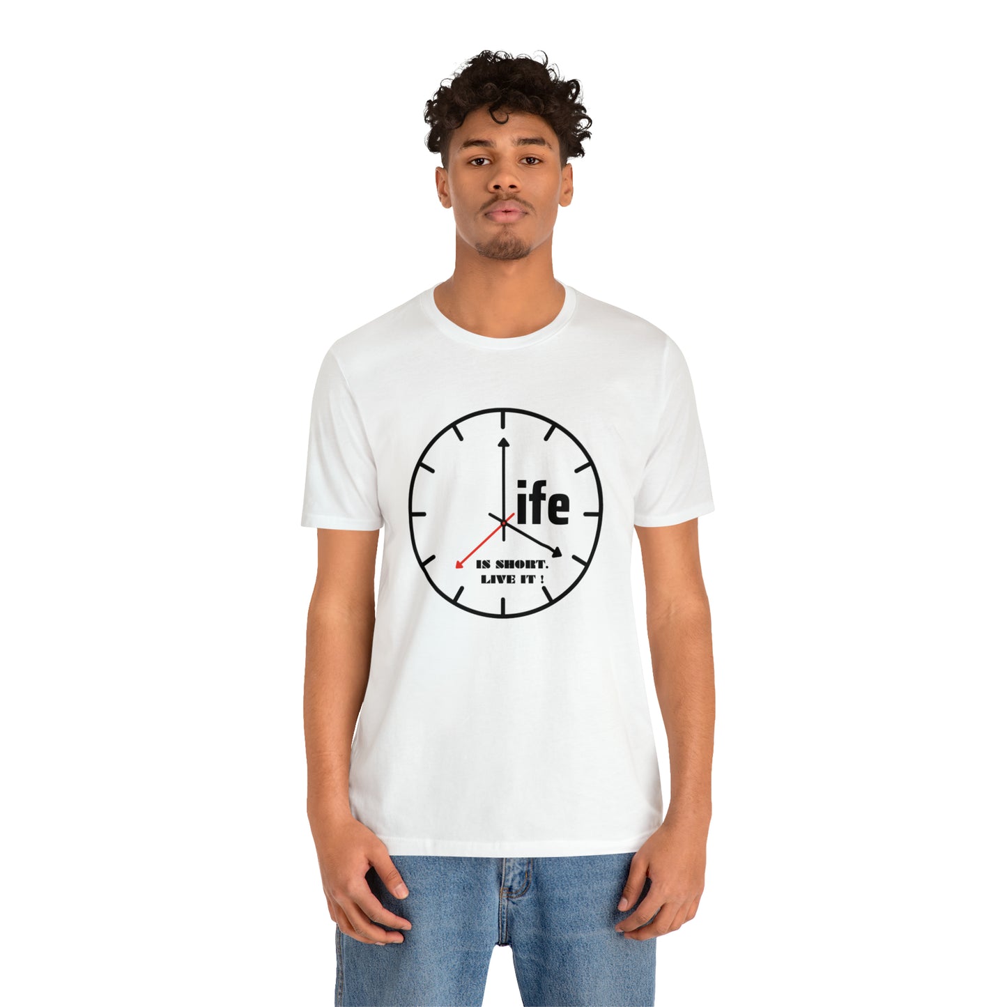 Life is To Short Live It Unisex Jersey Short Sleeve Tee