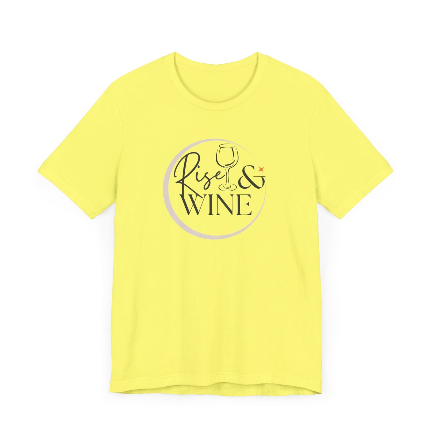 Rise And Wine Unisex Jersey Short Sleeve Tee