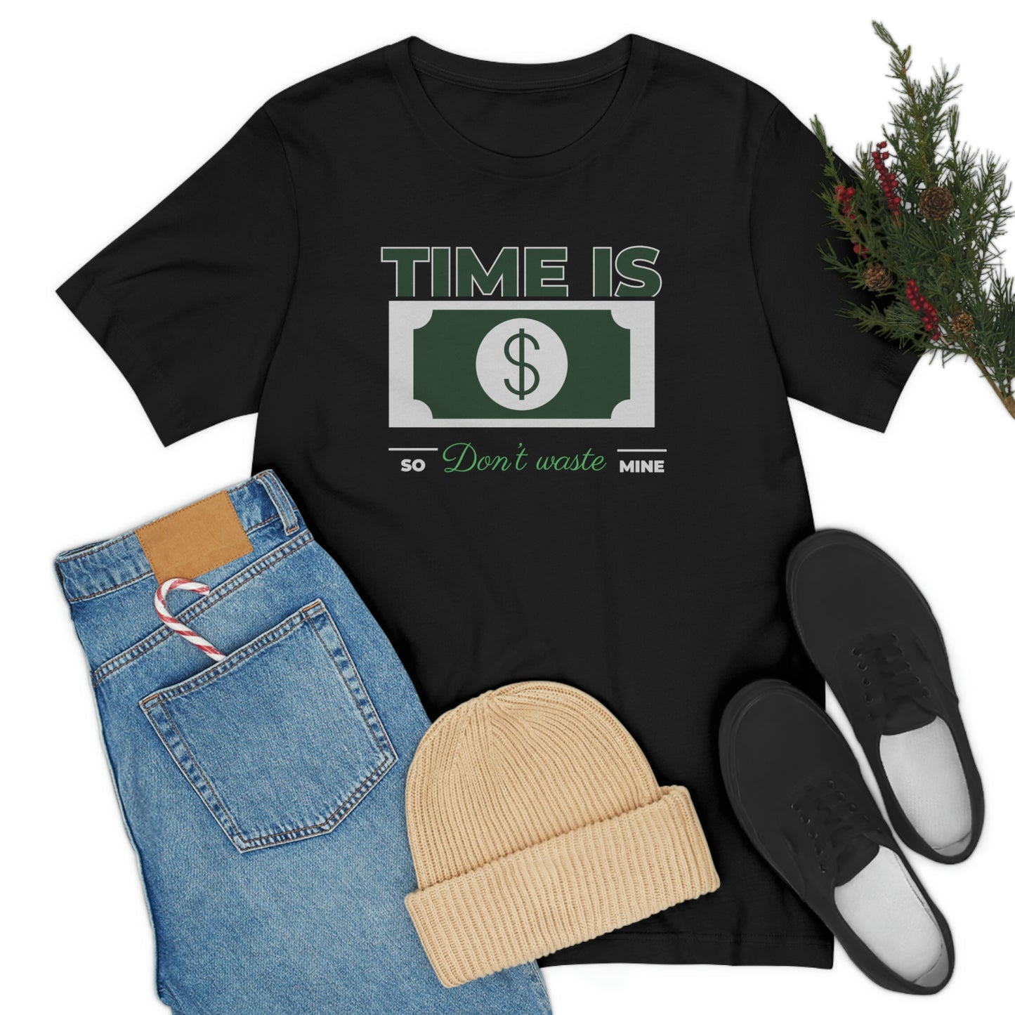 Time Is Money So Don't Waste Mine Unisex Jersey Short Sleeve Tee