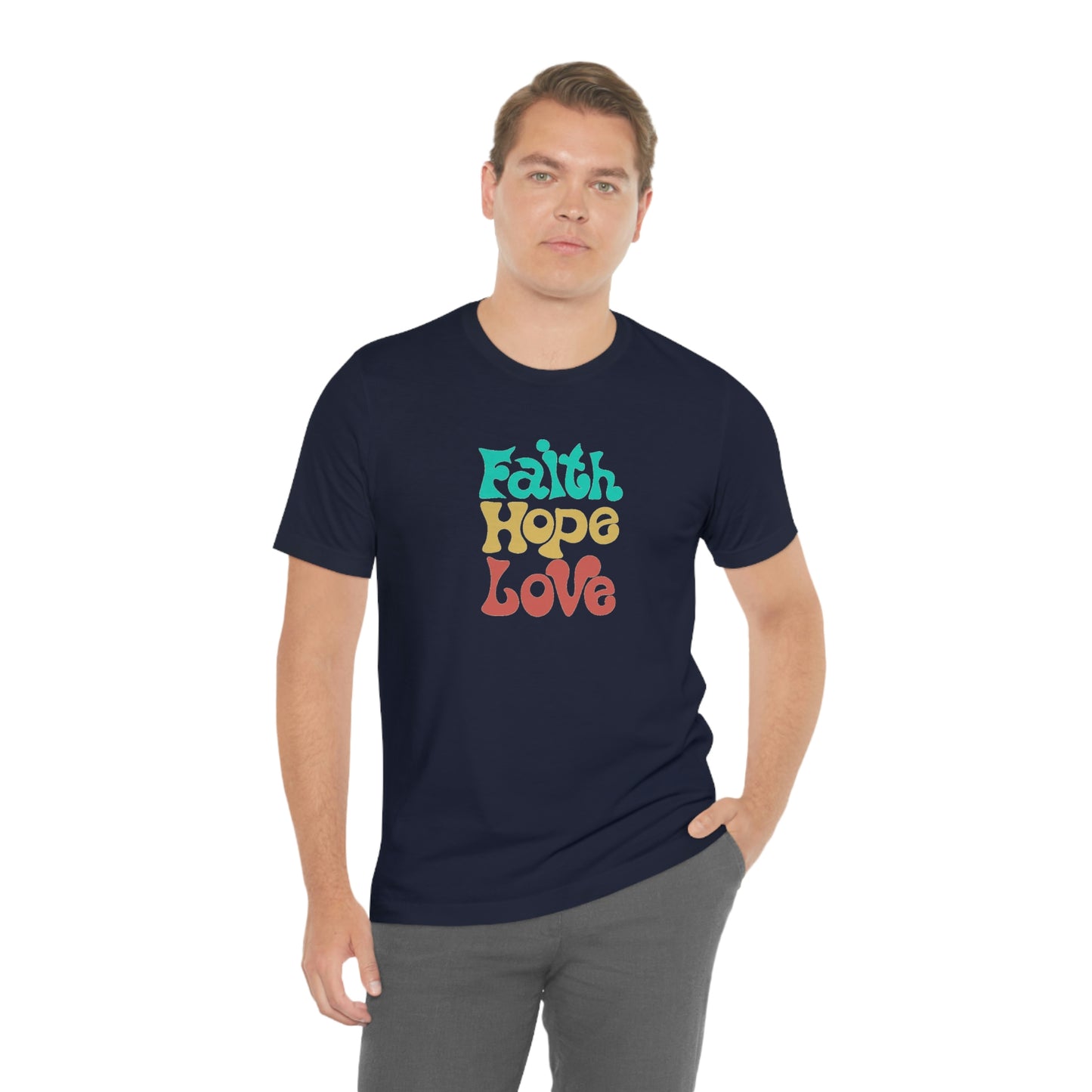 Faith Hope Love Unisex Jersey Short Sleeve Tee