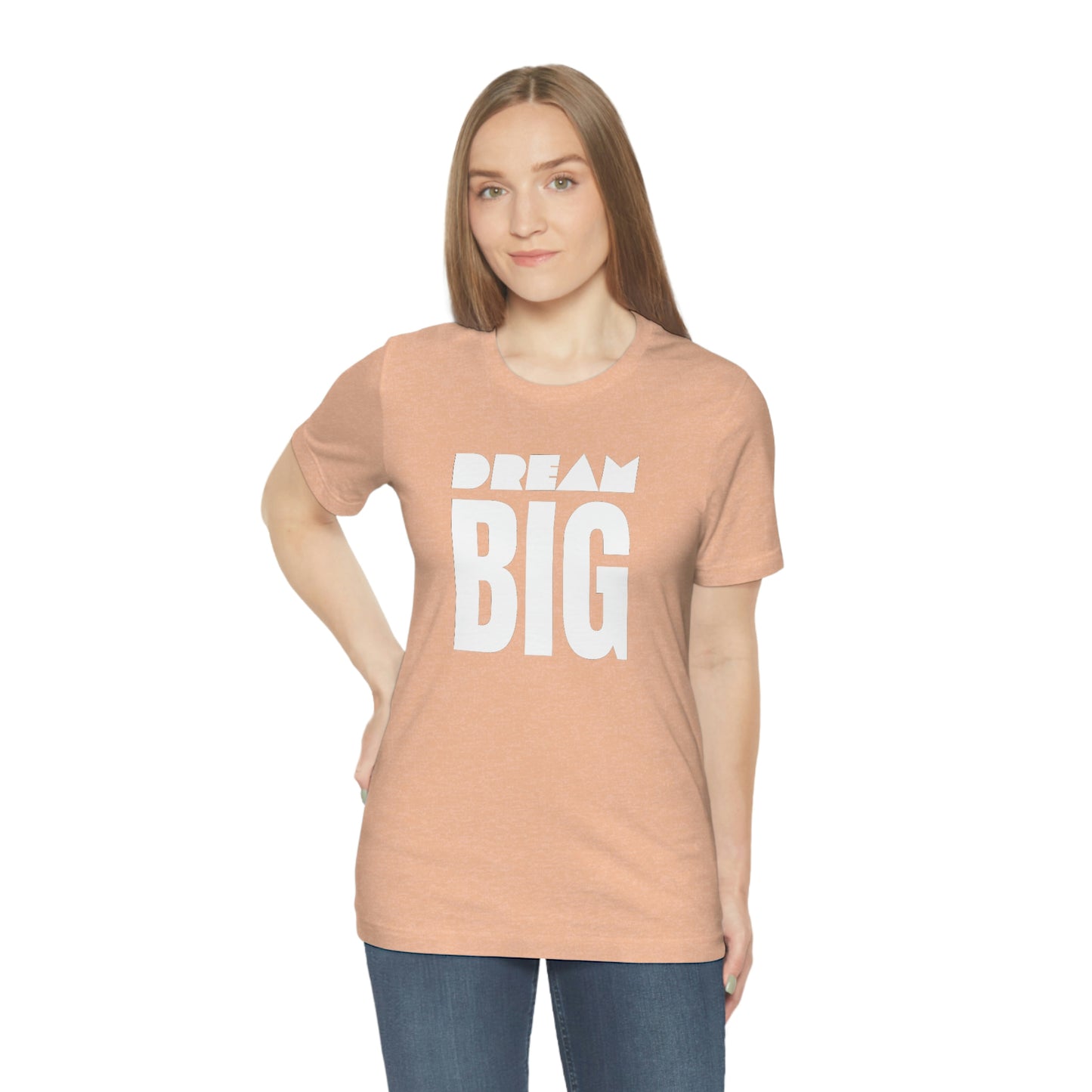 Dream Big Unisex Jersey Short Sleeve Tee