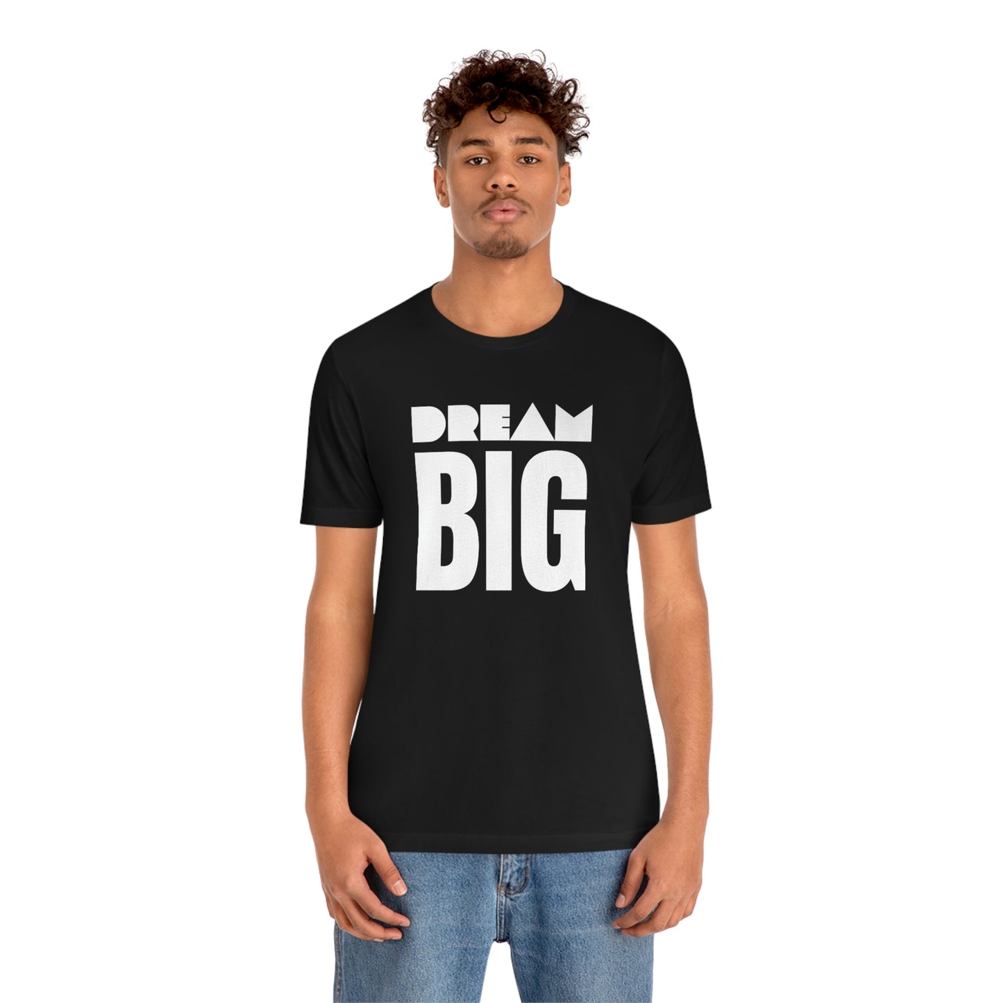 Dream Big Unisex Jersey Short Sleeve Tee