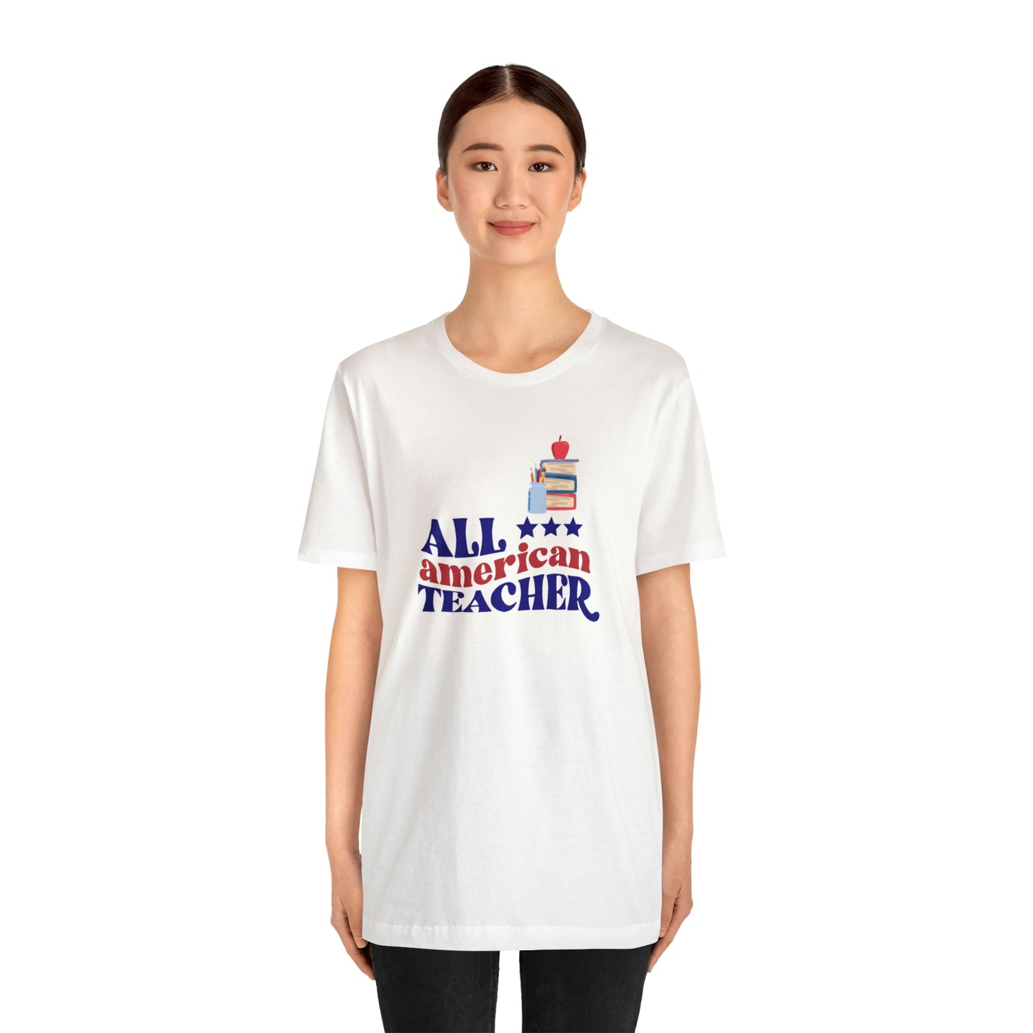 All American Teacher Unisex Jersey Short Sleeve Tee