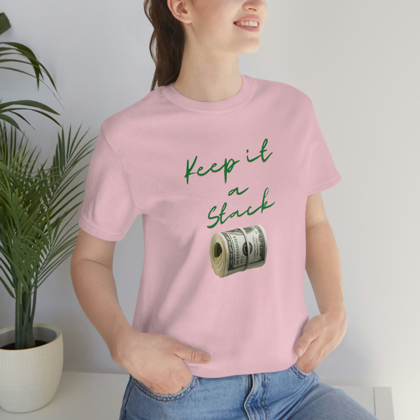 Keep It A Stack Unisex Jersey Short Sleeve Tee