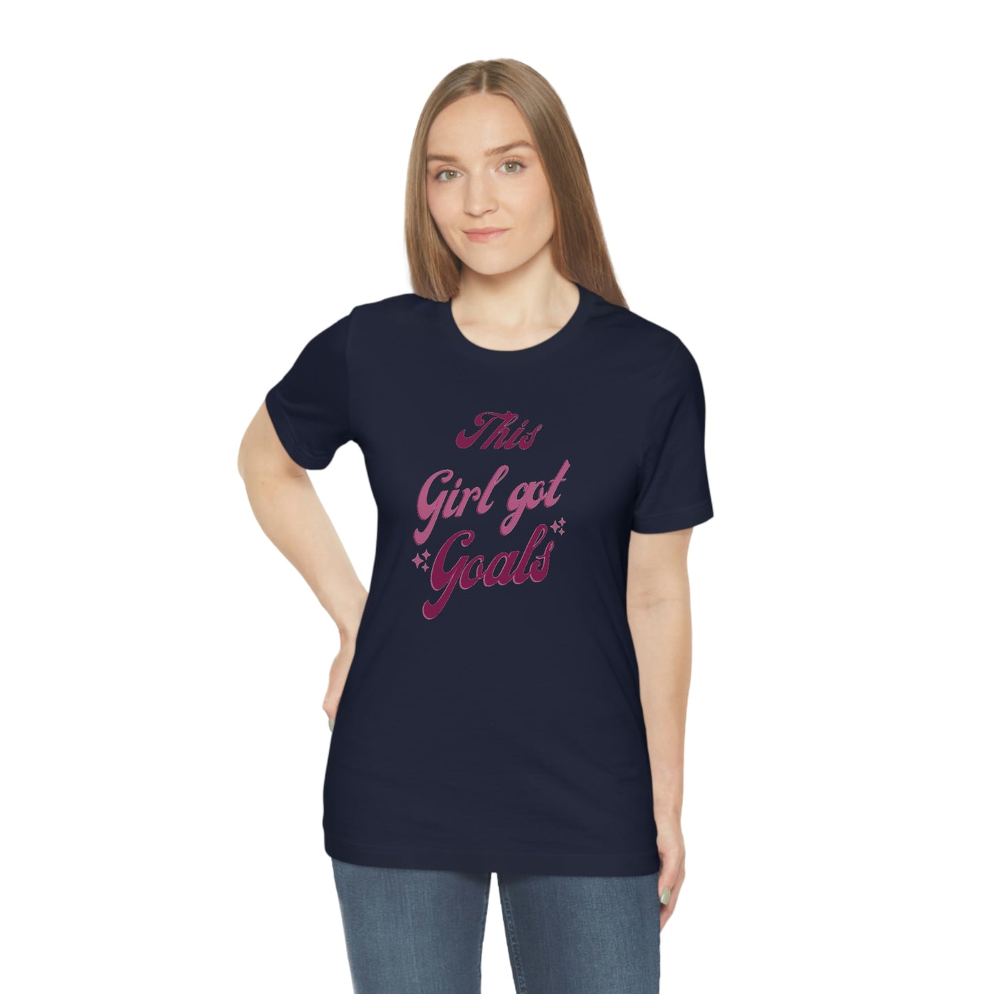 This Girl Got Goals Unisex Jersey Short Sleeve Tee