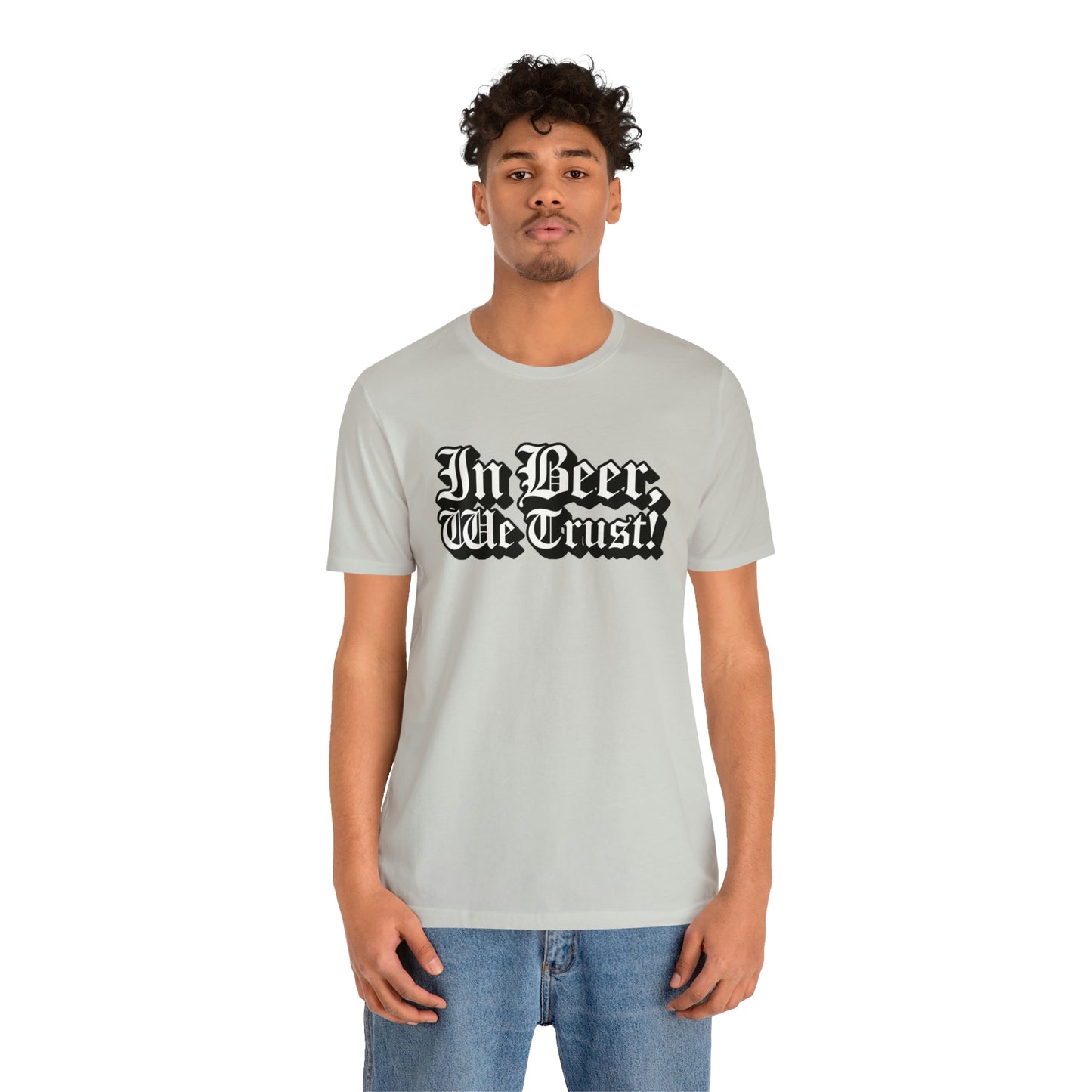 In Beer We Trust Unisex Jersey Short Sleeve Tee