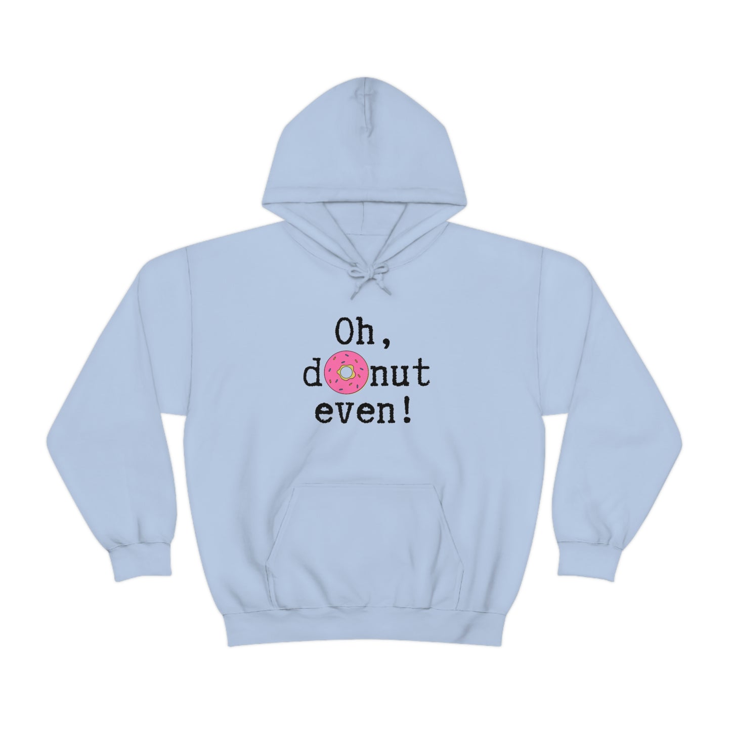 Oh Donut Even Unisex Heavy Blend™ Hooded Sweatshirt