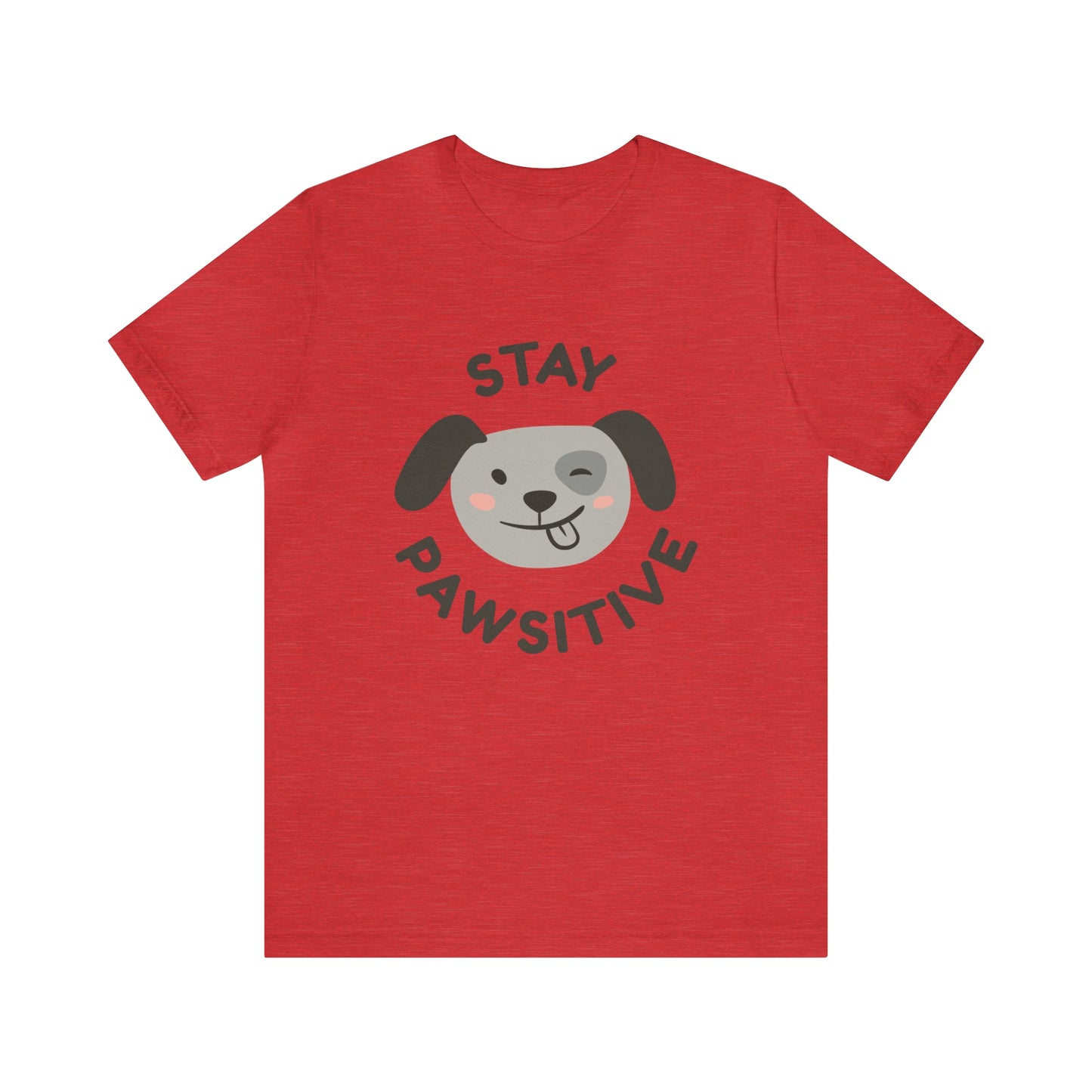 Stay Pawsitive Unisex Jersey Short Sleeve Tee