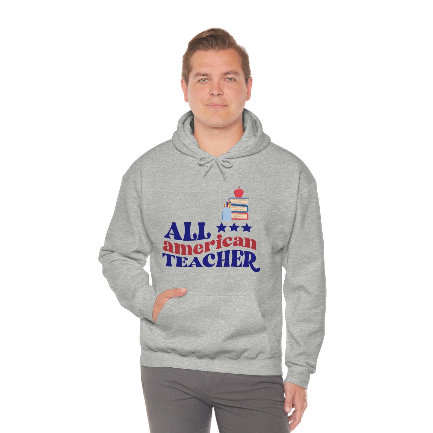 All American Teacher Unisex Heavy Blend™ Hooded Sweatshirt