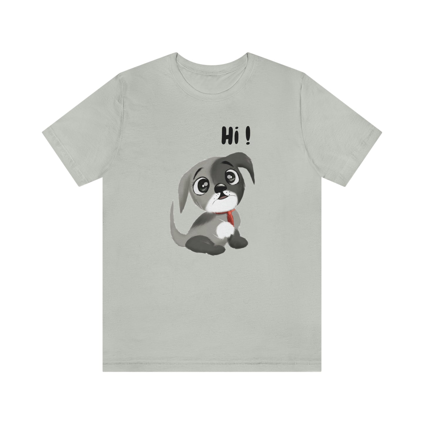 Hi Puppy Unisex Jersey Short Sleeve Tee