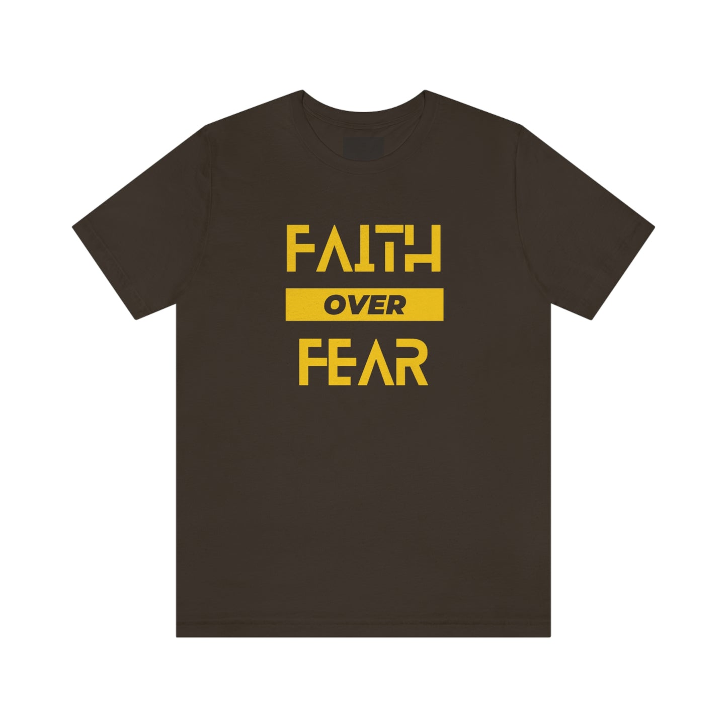 Faith Over Fear Unisex Jersey Short Sleeve Tee