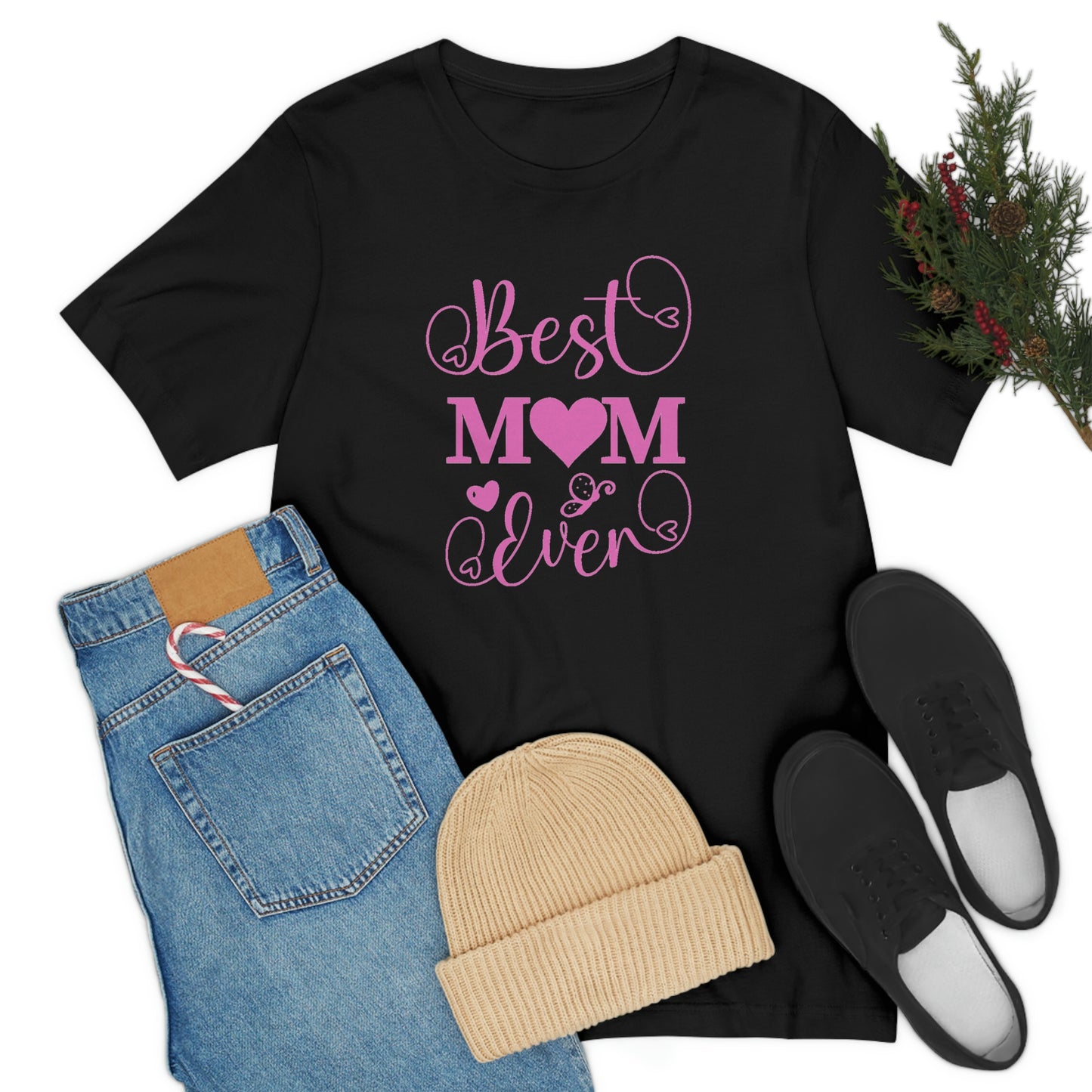 Best Mom Ever Unisex Jersey Short Sleeve Tee