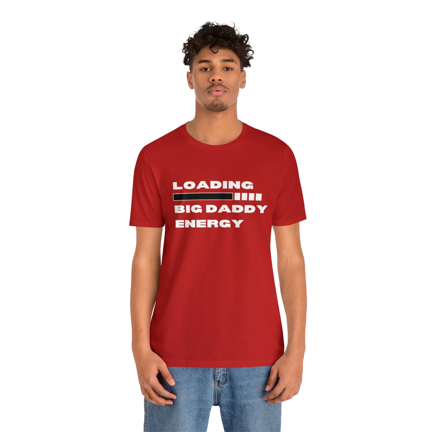 Loading Big Daddy Energy Unisex Jersey Short Sleeve Tee