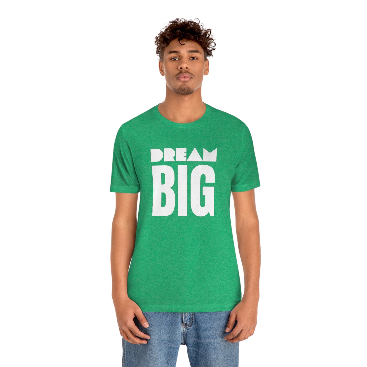 Dream Big Unisex Jersey Short Sleeve Tee