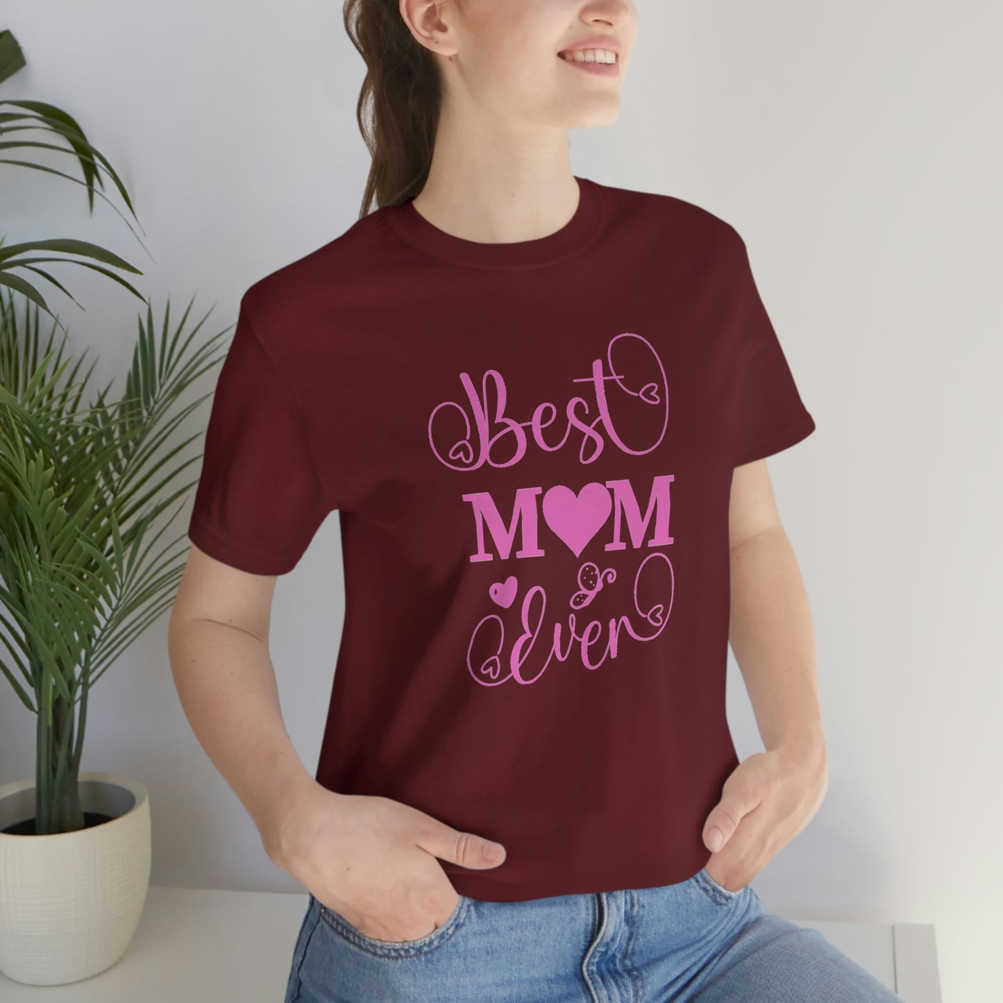 Best Mom Ever Unisex Jersey Short Sleeve Tee