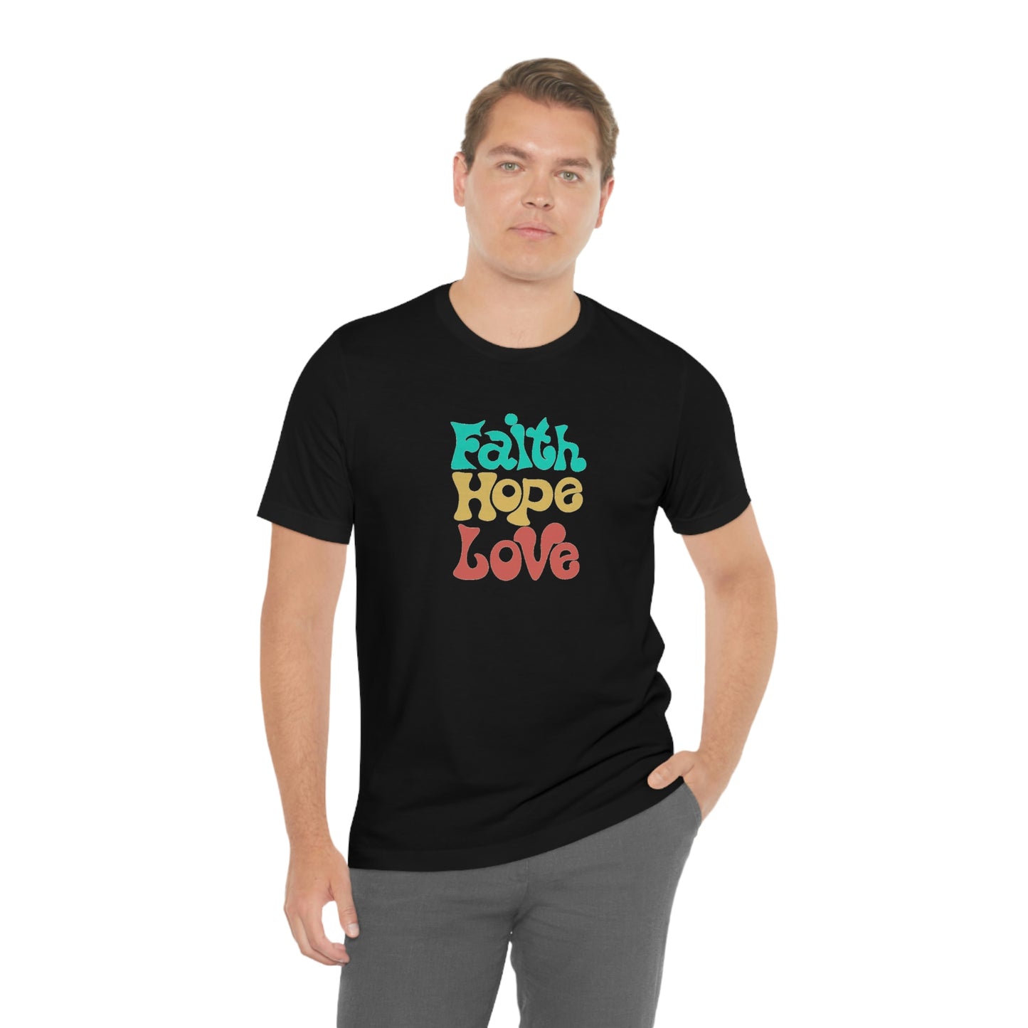 Faith Hope Love Unisex Jersey Short Sleeve Tee