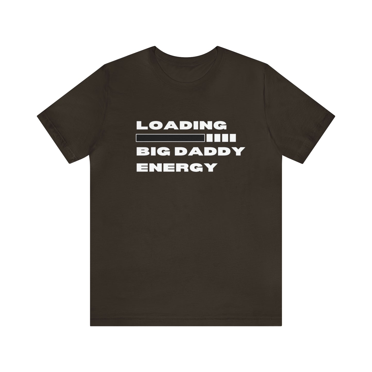 Loading Big Daddy Energy Unisex Jersey Short Sleeve Tee