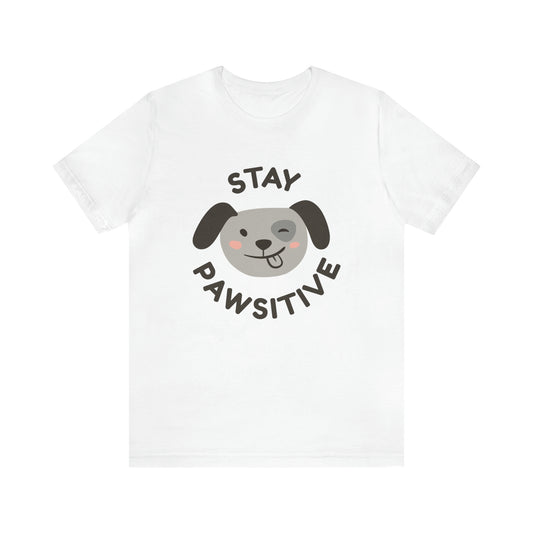 Stay Pawsitive Unisex Jersey Short Sleeve Tee