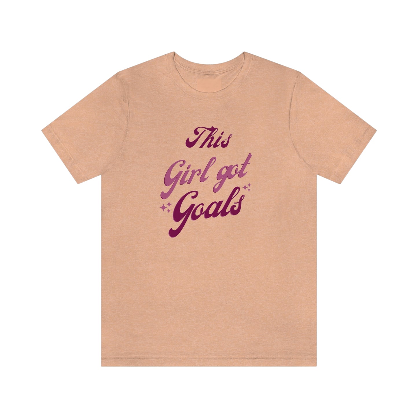 This Girl Got Goals Unisex Jersey Short Sleeve Tee