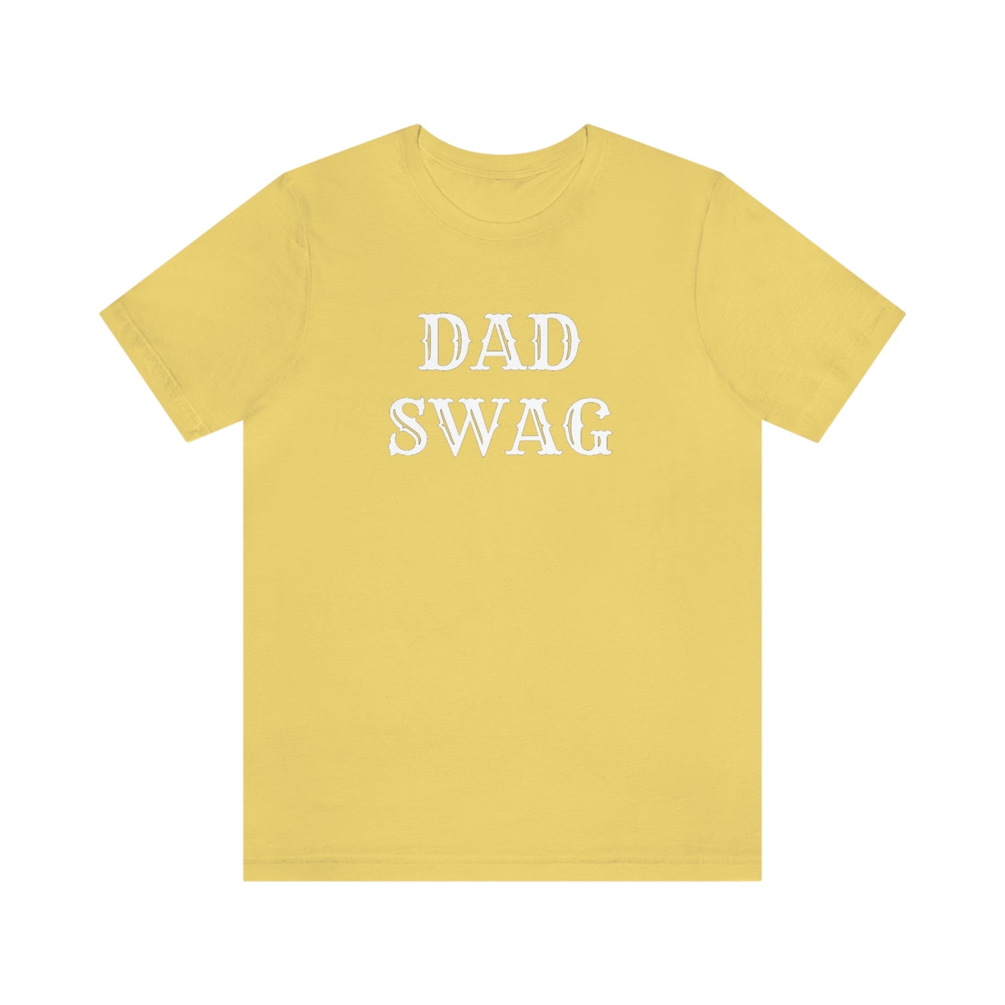 Dad Swag Unisex Jersey Short Sleeve Tee