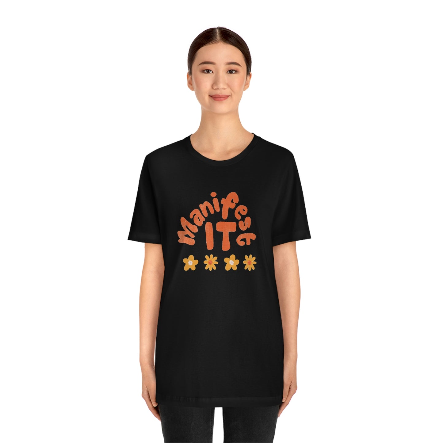 Manifest It Unisex Jersey Short Sleeve Tee