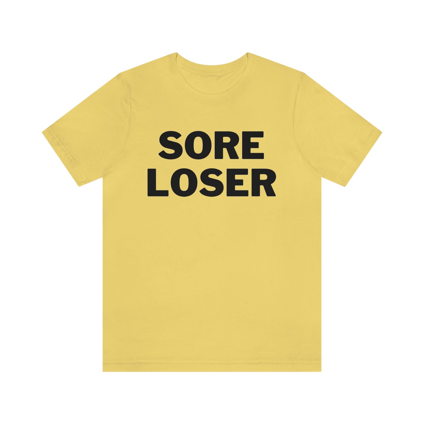 Sore Loser Unisex Jersey Short Sleeve Tee