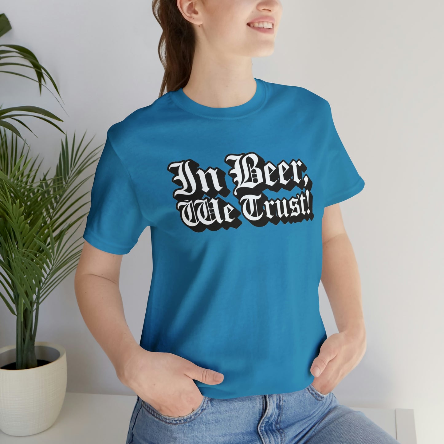 In Beer We Trust Unisex Jersey Short Sleeve Tee